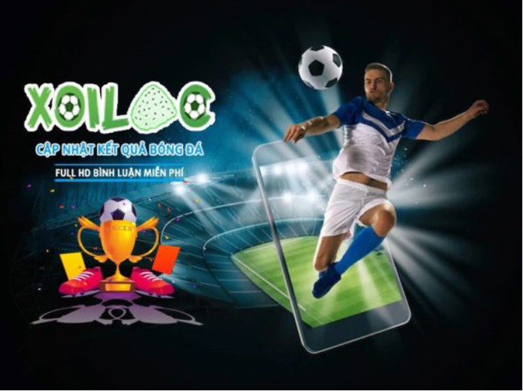Trải nghiệm bóng đá trực tiếp tốc độ cao Xoilac TV Trải nghiệm bóng đá trực tiếp tốc độ cao Xoilac TV