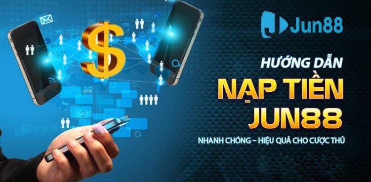 Nạp tiền Jun88 nhanh chỉ trong 3 phút Nạp tiền Jun88 nhanh chỉ trong 3 phút