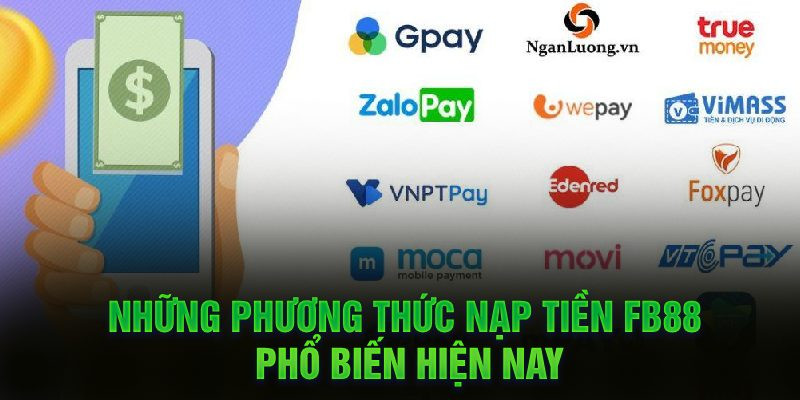 Những phương thức nạp tiền Kubet phổ biến hiện nay Những phương thức nạp tiền Kubet phổ biến hiện nay