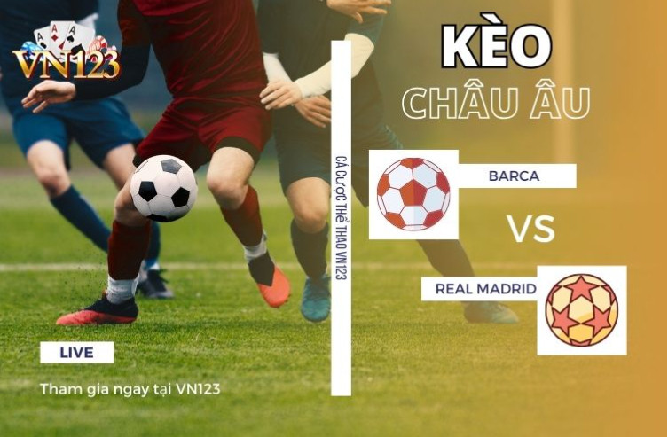 Tham khảo kèo châu Âu trong cá cược thể thao Tham khảo kèo châu Âu trong cá cược thể thao