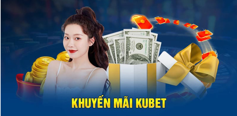 Tổng hợp các khuyến mãi Kubet hot nhất 2024 Tổng hợp các khuyến mãi Kubet hot nhất 2024